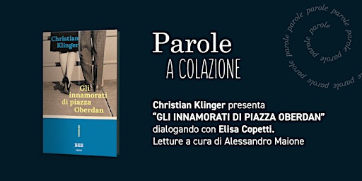 Hauptbild für PAROLE A COLAZIONE - Gli innamorati di Piazza Oberdan