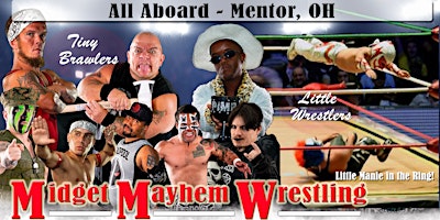 Primaire afbeelding van Midget Mayhem Wrestling / Little Mania Goes Wild!  Mentor OH All Ages