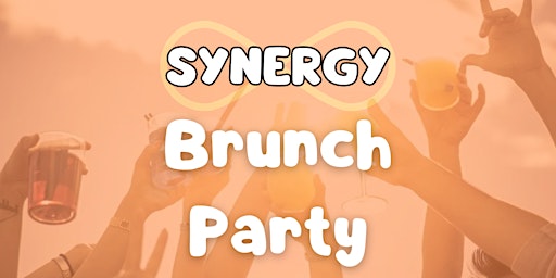 Image principale de Synergy Brunch Day Party - $5 Mimosas - HipHop/RnB/Latin/House