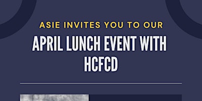 Imagem principal do evento ASIE April Lunch Event with HCFCD