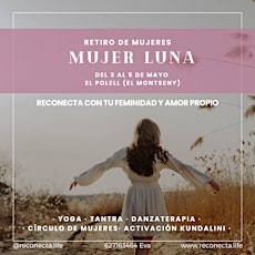 Retiro de Mujeres  -   Mujer Luna  -  Reconecta con tu esencia