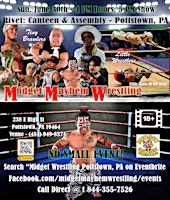 Imagem principal do evento Midget Mayhem Wrestling / Little Mania Goes Wild!  Pottstown PA 18+