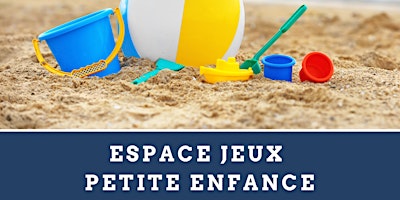 Hauptbild für Espace Jeux Petite Enfance
