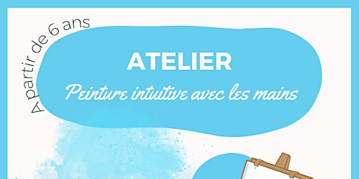 Primaire afbeelding van Peinture intuitive avec les mains