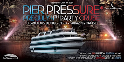 Boston Pre-July 4th Pier Pressure® Yacht Party Cruise primary image