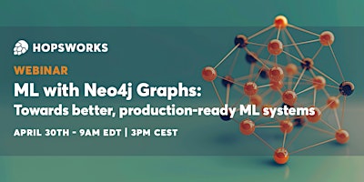 Hauptbild für ML with Neo4j Graphs: Towards better, Production-ready ML systems