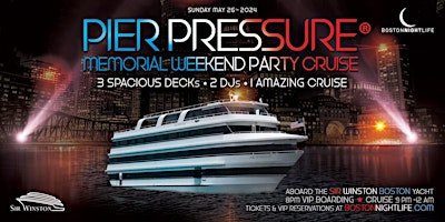Boston Memorial Weekend Pier Pressure® Sunday Night Party Cruise primary image