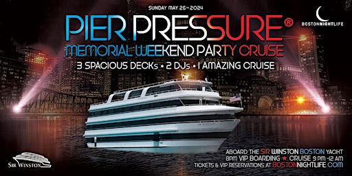 Boston Memorial Weekend Pier Pressure® Sunday Night Party Cruise primary image