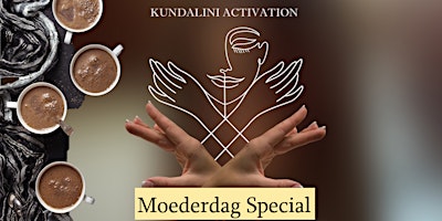 Cacao & Kundalini activatie ~ moederdag special primary image