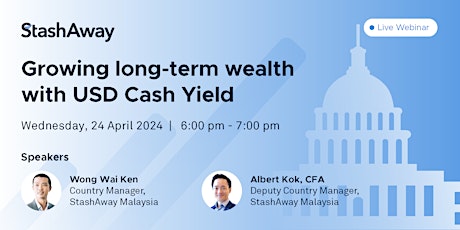 Growing long-term wealth with USD Cash Yield