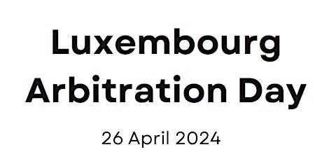 Luxembourg Arbitration Day 2024