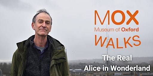 Museum of Oxford Walks: The Real Alice in Wonderland primary image