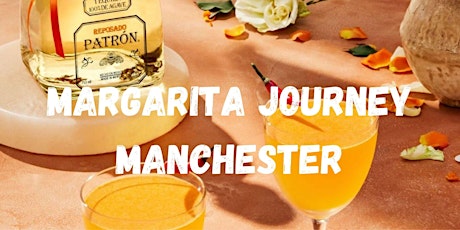 Margarita  Journey Manchester