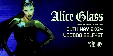 Smorgasbord Pres. Alice Glass and Megan Sylvan - Voodoo Belfast