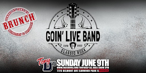 Rock Brunch w/ Goin Live Band at Tony D's primary image