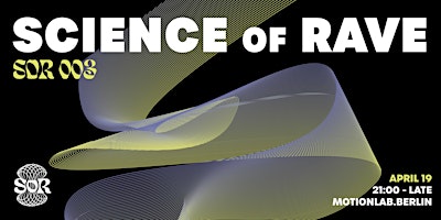 Hauptbild für Science of Rave
