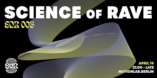 Image principale de Science of Rave