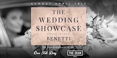 Primaire afbeelding van The Wedding Showcase Event 2024 brought to you Benetti Menswear