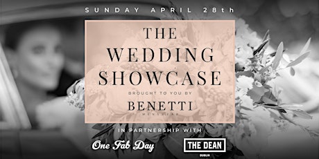 The Wedding Showcase Event 2024 brought to you Benetti Menswear