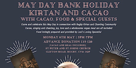 May Day Bank Holiday Kirtan with Cacao and Food