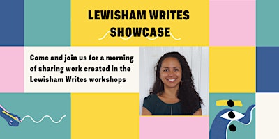 Hauptbild für Lewisham Writes Showcase