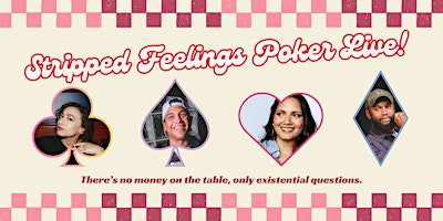 Immagine principale di Stripped Feelings Poker Comedy Show 