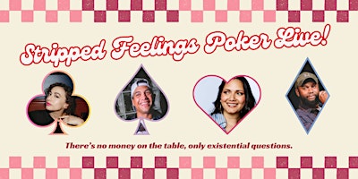 Hauptbild für Stripped Feelings Poker Comedy Show