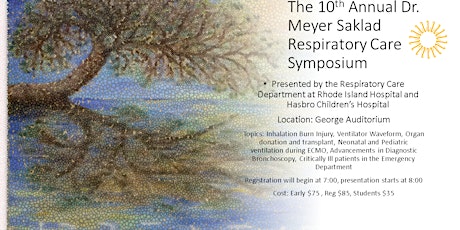 The Dr. Meyer Saklad Respiratory Care Symposium