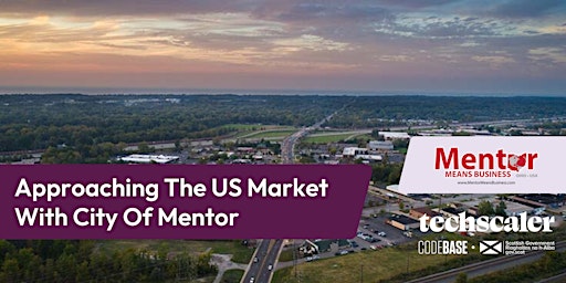 Imagen principal de Approaching the US Market with City of Mentor