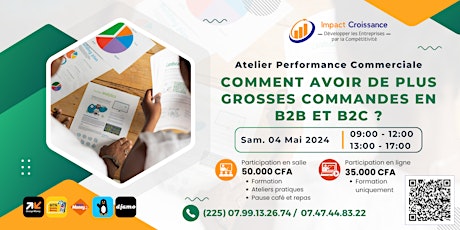 Atelier - Comment Avoir de Plus Grosses Commandes en B2B et B2C