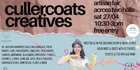Cullercoats Creatives | Sat 27th Apr Artisan Fair  | Meet Princess Belle