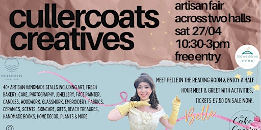 Imagem principal do evento Cullercoats Creatives | Sat 27th Apr Artisan Fair  | Meet Princess Belle