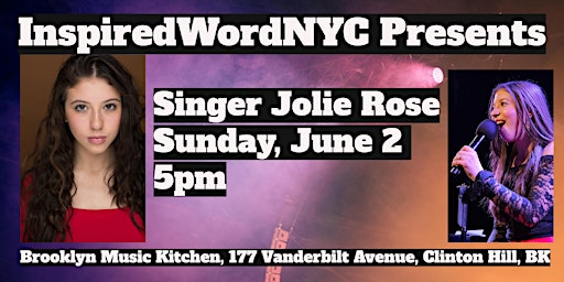 Image principale de InspiredWordNYC Presents Singer JOLIE ROSE @ the Brooklyn Music Kitchen