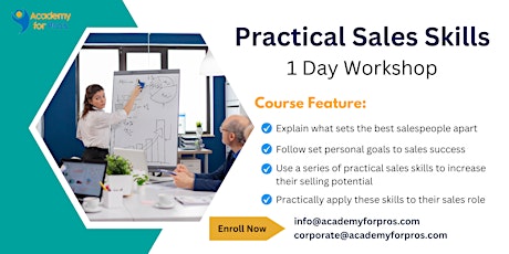 Practical Sales Skills 1 Day Workshop in Columbia, MD on Apr 26th, 2024