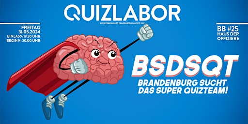 Quizlabor - Brandenburg sucht das super Quizteam! primary image