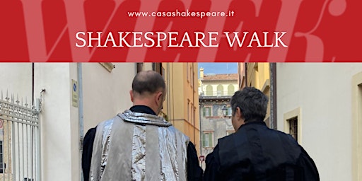 Hauptbild für Shakespeare Walk, passeggiata teatralizzata nel centro di Verona