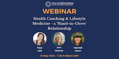 Health Coaching & Lifestyle Medicine - a Hand-in-Glove Relationship primary image