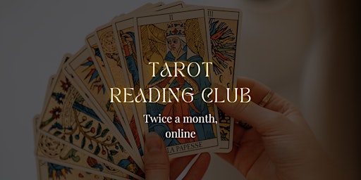 Tarot Reading Club - last meeting of Spring season primary image