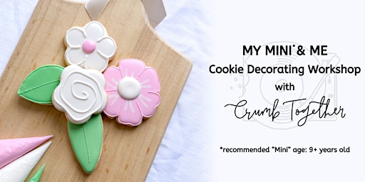 Imagem principal de My Mini & Me: Cookie Decorating Workshop for you and your 9+ year old!