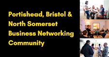Portishead, Bristol and North Somerset Business Community Networking