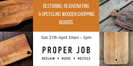 Restoring, rejuvenating and upcycling wooden chopping boards