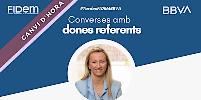 Immagine principale di Converses amb dones referents: Cristina Cabañas - #TardesFIDEMBBVA 