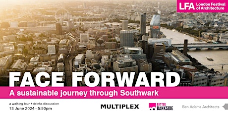 FACE Forward: A sustainable journey through Southwark