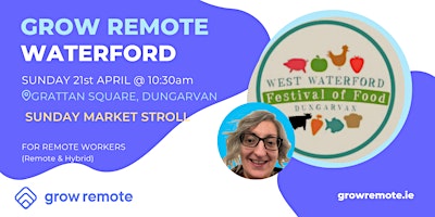 Imagen principal de Sunday Market Stroll @ West Waterford Festival of Food - Grow Remote