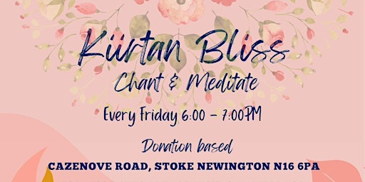 Hauptbild für Kiirtan Bliss: Chant & Meditate