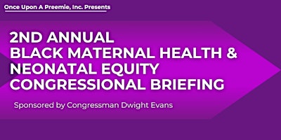 Once Upon A Preemie, Inc. Congressional Briefing primary image