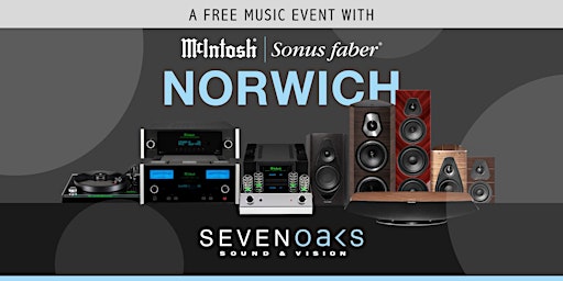 Hauptbild für Enjoy an evening of music with Sonus faber & McIntosh at SSAV Norwich