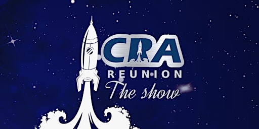 Image principale de CRA Reunion (The Show)