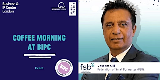Primaire afbeelding van Coffee Morning at BIPC: with Vaseem Gill (FSB)