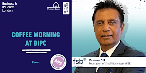 Hauptbild für Coffee Morning at BIPC: with Vaseem Gill (FSB)